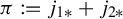 pi colon equals q j Subscript 1 asterisk plus j Subscript 2 asterisk