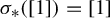 sigma Subscript asterisk Baseline left parenthesis left bracket 1 right bracket right parenthesis equals left bracket 1 right bracket