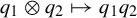 q 1 circled times q 2 right arrow from bar q 1 q 2