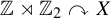 double struck upper Z right normal factor semidirect product double struck upper Z 2 clockwise top semicircle arrow upper X