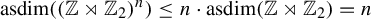 asdim left parenthesis left parenthesis double struck upper Z right normal factor semidirect product double struck upper Z 2 right parenthesis Superscript n Baseline right parenthesis less than or equals n dot asdim left parenthesis double struck upper Z right normal factor semidirect product double struck upper Z 2 right parenthesis equals n