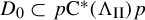 upper D 0 subset of p normal upper C Superscript asterisk Baseline left parenthesis normal upper Lamda Subscript upper I upper I Baseline right parenthesis p