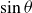 sine theta