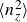 left angle bracket n Subscript z Superscript 2 Baseline right angle bracket