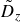 upper D overtilde Subscript z