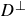 upper D Superscript up tack