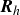 bold italic upper R Subscript h