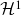 script upper H Superscript 1