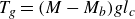 upper T Subscript g Baseline equals left parenthesis upper M minus upper M Subscript b Baseline right parenthesis g l Subscript c