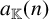 a Subscript double struck upper K Baseline left parenthesis n right parenthesis