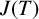 upper J left parenthesis upper T right parenthesis