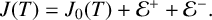upper J left parenthesis upper T right parenthesis equals upper J 0 left parenthesis upper T right parenthesis plus script upper E Superscript plus Baseline plus script upper E Superscript minus Baseline period