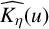 ModifyingAbove upper K Subscript eta Baseline With caret left parenthesis u right parenthesis