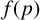 f left parenthesis p right parenthesis