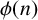 phi left parenthesis n right parenthesis