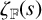 zeta Subscript double struck upper F Baseline left parenthesis s right parenthesis