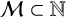 script upper M subset of double struck upper N