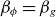 beta Subscript phi Baseline equals beta Subscript g