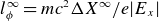 l Subscript phi Superscript normal infinity Baseline equals m c squared normal upper Delta upper X Superscript normal infinity Baseline divided by e StartAbsoluteValue upper E Subscript x Baseline EndAbsoluteValue
