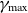 gamma Subscript normal m normal a normal x