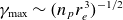 gamma Subscript normal m normal a normal x Baseline tilde left parenthesis n Subscript p Baseline r Subscript e Superscript 3 Baseline right parenthesis Superscript negative 1 divided by 2