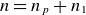 n equals n Subscript p Baseline plus n 1