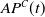 upper A upper P Superscript upper C Baseline left parenthesis t right parenthesis