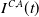 upper I Superscript upper C comma upper A Baseline left parenthesis t right parenthesis