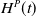 upper H Superscript upper P Baseline left parenthesis t right parenthesis
