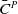 upper C overbar Superscript upper P
