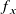 f Subscript x