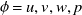phi equals u comma v comma w comma p