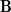 bold upper B