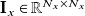 bold upper I Subscript x Baseline element of double struck upper R Superscript upper N Super Subscript x Superscript times upper N Super Subscript x
