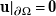 bold u vertical bar Subscript partial differential normal upper Omega Baseline equals bold 0