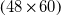 left parenthesis 48 times 60 right parenthesis
