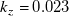 k Subscript z Baseline equals 0.023