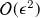 script upper O left parenthesis epsilon squared right parenthesis