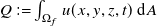 upper Q colon equals integral Underscript normal upper Omega Subscript f Baseline Endscripts u left parenthesis x comma y comma z comma t right parenthesis d upper A