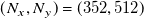 left parenthesis upper N Subscript x Baseline comma upper N Subscript y Baseline right parenthesis equals left parenthesis 352 comma 512 right parenthesis