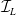 script upper I Subscript upper L