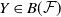 upper Y element of upper B left parenthesis script upper F right parenthesis