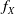 f Subscript upper X