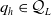 q Subscript h Baseline element of script upper Q Subscript upper L