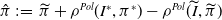 ModifyingAbove pi With caret colon equals pi overtilde plus rho Superscript upper P o l Baseline left parenthesis upper I Superscript asterisk Baseline comma pi Superscript asterisk Baseline right parenthesis minus rho Superscript upper P o l Baseline left parenthesis upper I overtilde comma pi overtilde right parenthesis