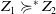 upper Z 1 succeeds or equal to Superscript asterisk Baseline upper Z 2