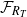script upper F Subscript upper R Sub Subscript upper T