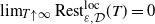 limit Underscript upper T up arrow normal infinity Endscripts Rest Subscript epsilon comma script upper D Superscript normal l normal o normal c Baseline left parenthesis upper T right parenthesis equals 0