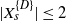StartAbsoluteValue upper X Subscript s Superscript StartSet upper D EndSet Baseline EndAbsoluteValue less than or equals 2