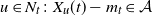 u element of upper N Subscript t Baseline colon upper X Subscript u Baseline left parenthesis t right parenthesis minus m Subscript t Baseline element of script upper A